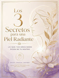 Los 3 Secretos para una Piel Radiante